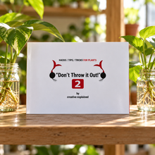 Load image into Gallery viewer, Don’t Throw it Out! — Book 2 | More Plant & Garden Hacks