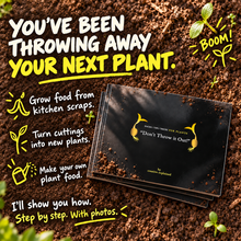 Load image into Gallery viewer, Official “Don’t Throw it Out” Book | Plant Hacks/Tips/Tricks
