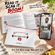 Load image into Gallery viewer, “Don’t Throw it Out 2!” Official Book | All NEW Plant &amp; Garden Hacks/Tips/Tricks
